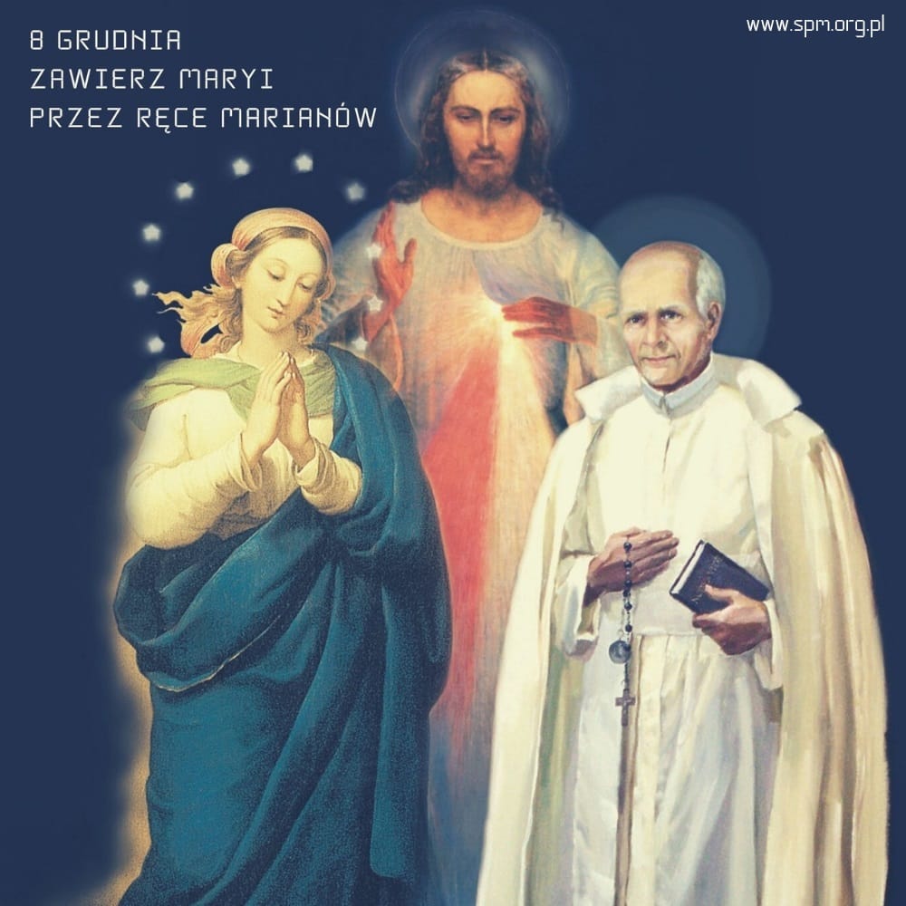 Objawienia maryjne: Jezusa, Maryi i św. Stanisława Papczyńskiego. 8 Grudnia.