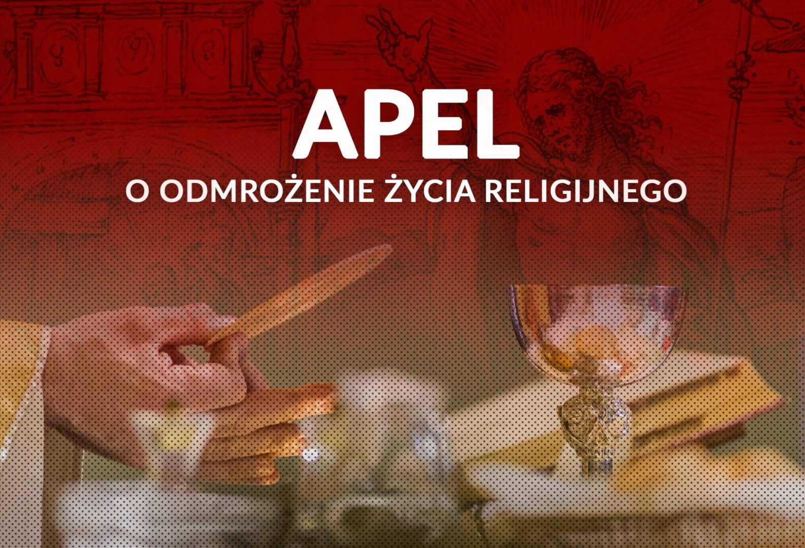 Apel o odrodzenie życia religijnego; ręka trzymająca widoczny przedmiot liturgiczny, kielich i Biblię.