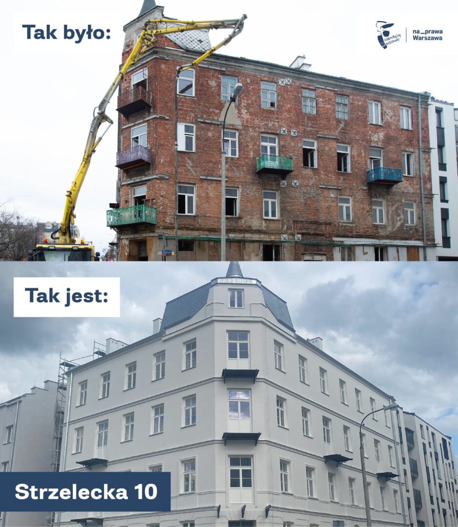 Przed i po renowacji zabytkowego budynku przy ul. Strzeleckiej 10 w Warszawie.