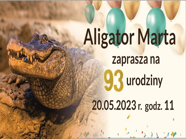 Zaproszenie na 93. urodziny Aligator Marty: 20 maja, godz. 11:00