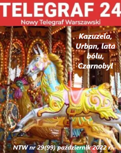 Koń karuzelowy z okładką magazynu „Telegraf 24”; Kazuzela, Urban, lata bólu, Czarnobyl