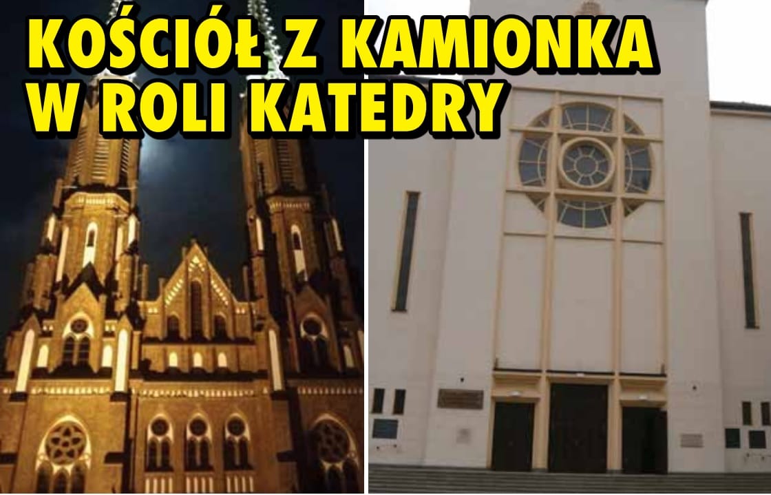 Porównanie kościoła w Kamionce: bogato zdobiony zabytkowy kościół kontra nowoczesna katedra.