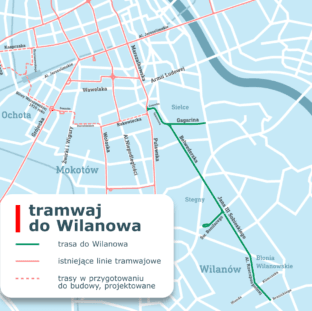 Mapa przedstawiająca planowaną linię tramwajową z Warszawy do Wilanowa, obejmująca istniejące i projektowane trasy.